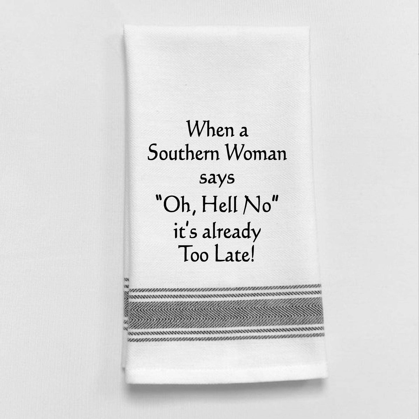BB-W-147 When a Southern Woman says...