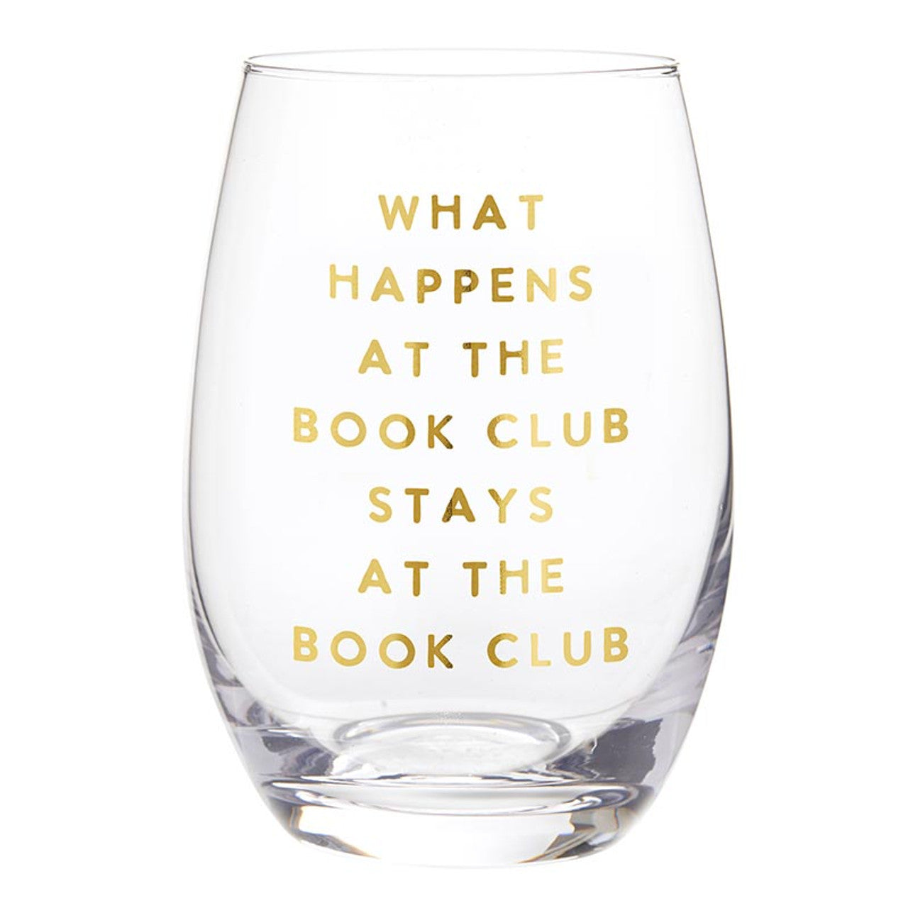 Stemless Wine Glass - What Happens at the Book Club
