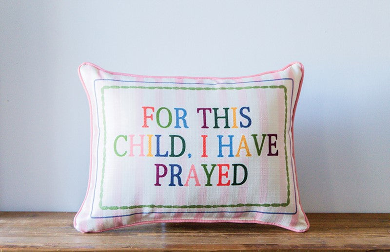 Pink Striped For this Child + Accent Piping Pillow