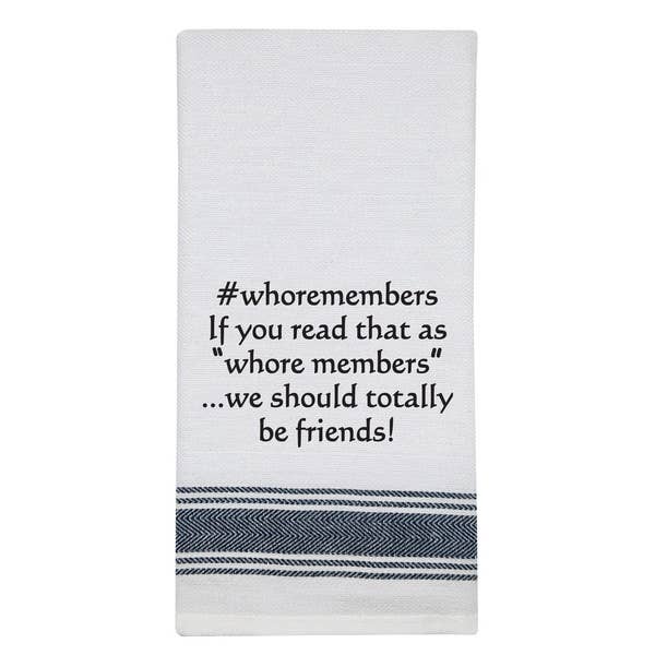 NEW BB-W-157 White Kitchen Towel "#WHOREMEMBERS..."