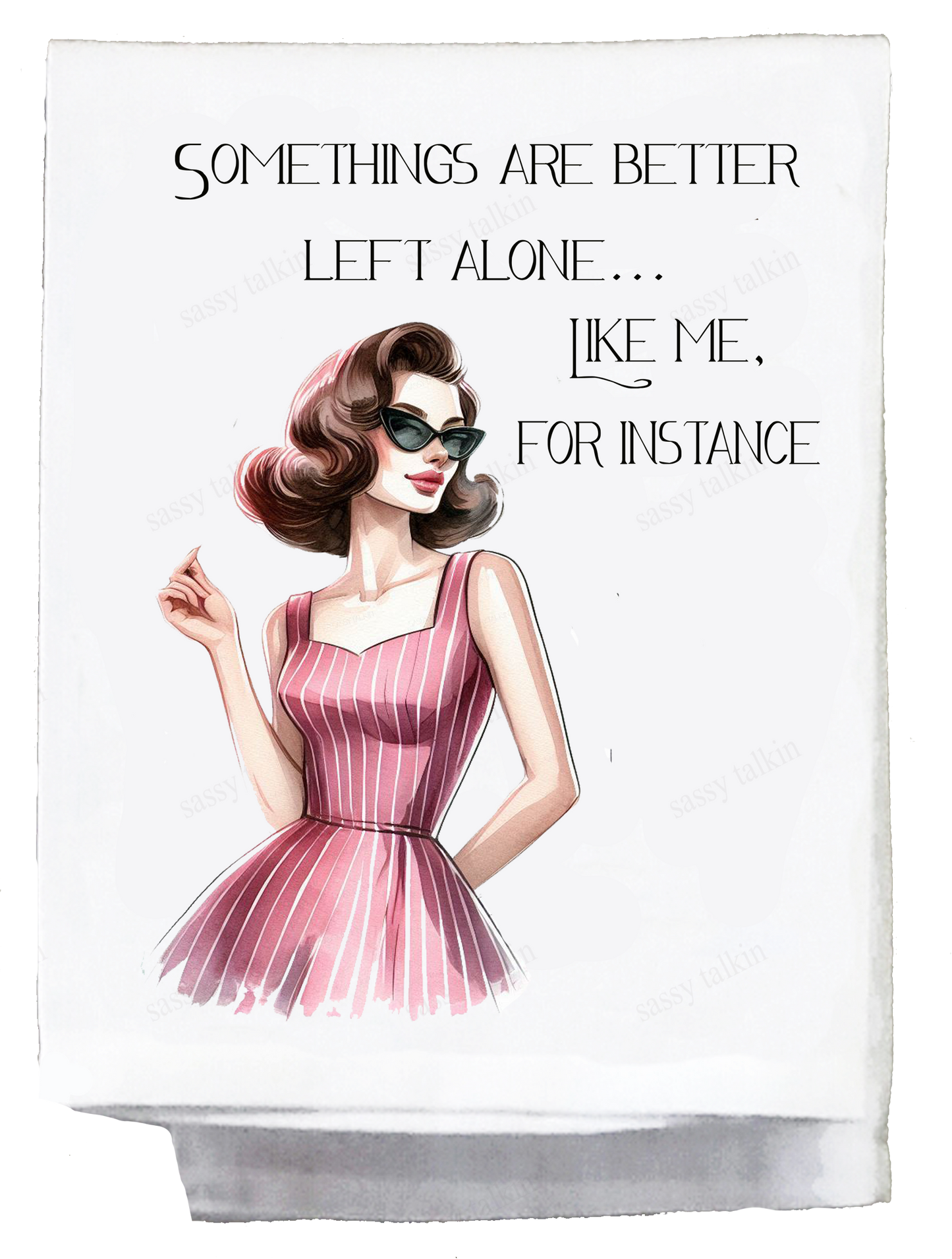 Sassy Girl, Somethings are better left alone... like me
