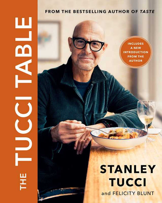 Tucci Table by Stanley   Tucci: Hardcover; 256 pages / English