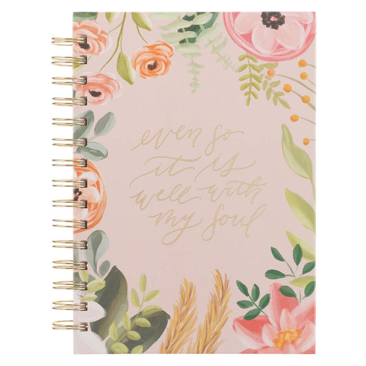 Even So It Is Well With My Soul Pink Floral Spiral Journal