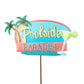 Poolside Paradise Sign