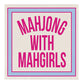 Beverage Napkins - Mahjong w/Mah Girls