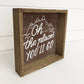Oh the Places You'll Go Small Canvas Mountain Decor: 11x11" Small Canvas Art with Wood Box Frame