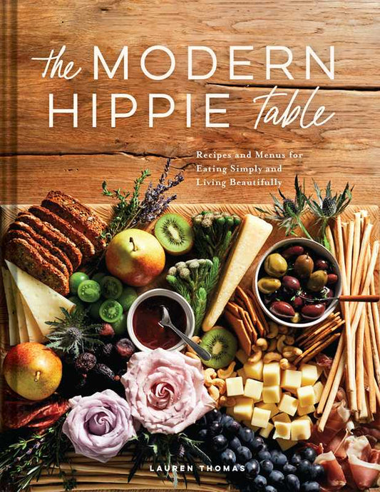 Modern Hippie Table by Lauren Thomas: Hardcover; 224 pages / English