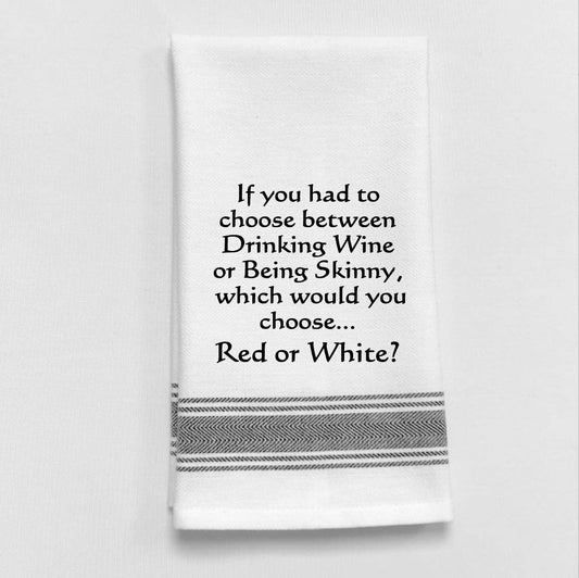 BB-I-353 White Kitchen Towel "If you had to choose...": White - Black Lined Trim